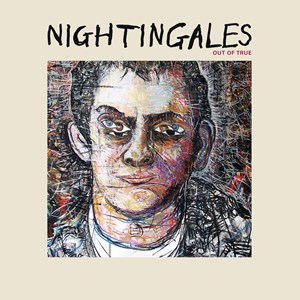 Nightingales - Out Of True Rsd i gruppen VI TIPSER / Record Store Day / RSD2023 hos Bengans Skivbutik AB (4330333)