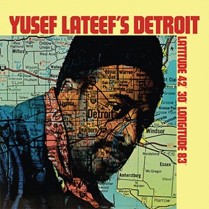 Lateef Yusef - Yusef Lateef's Detroit Latitude 42? i gruppen VI TIPSER / Record Store Day / RSD2023 hos Bengans Skivbutik AB (4332903)