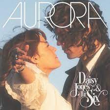 Aurora - Daisy Jones & The Six i gruppen VINYL / Film-Musikkkal hos Bengans Skivbutik AB (4338082)