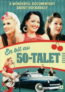 Musikdokumentär - En Bit Av 50-talet (A Wonderful Documentary About Rockabilly) i gruppen Musikkk-DVD & Bluray hos Bengans Skivbutik AB (4339759)