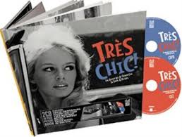 Tres Chic! Golden Age Of Frenc - Tres Chic! Golden Age Of Frenc i gruppen CD / Pop-Rock hos Bengans Skivbutik AB (4357251)