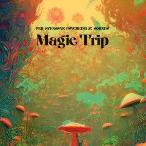 Per Svensson - Magic Trip i gruppen Labels / Bengans Distribusjon hos Bengans Skivbutik AB (4359227)