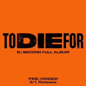 B.I - 2nd Full Album (TO DIE FOR) (Random ver.) i gruppen CD / K-Pop hos Bengans Skivbutik AB (4359426)