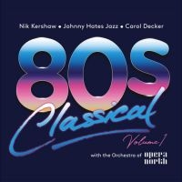 Various Artists - 80S Classical - Volume 1: Nik Kersh i gruppen CD / Pop-Rock hos Bengans Skivbutik AB (4361715)