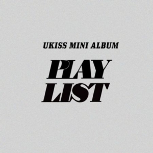 UKISS - 12th Mini Album (PLAY LIST) (Random Ver.) i gruppen CD / K-Pop hos Bengans Skivbutik AB (4375202)