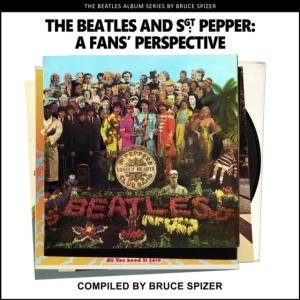 Bruce Spizer - The Beatles And Sgt Pepper. A Fan's Pers i gruppen -Start Jan R2 hos Bengans Skivbutik AB (4387390)