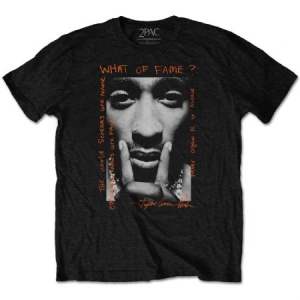 Tupac - Unisex T-Shirt: What Of Fame? (Small) i gruppen Minishops /  hos Bengans Skivbutik AB (4400393)