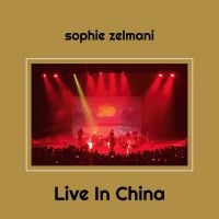 Sophie Zelmani - Live In China i gruppen CD / Pop-Rock,Svensk Musikkk hos Bengans Skivbutik AB (4408758)