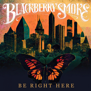 Blackberry Smoke - Be Right Here i gruppen VI TIPSER / Fredagsutgivelser / Fredag Den 16:e Februari 2024 hos Bengans Skivbutik AB (4410200)