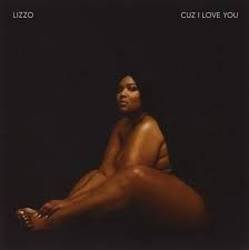 Lizzo - Cuz I Love You (Deluxe Edition) (Clean) i gruppen CD / Film-Musikkkal,RnB-Soul hos Bengans Skivbutik AB (4413401)