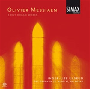 Messiaen Olivier - Early Organ Works i gruppen Musikk / SACD / Klassisk hos Bengans Skivbutik AB (460178)