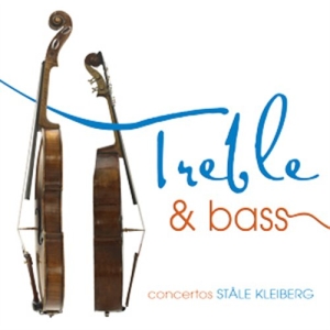 Thorsen/Sjölin/Trondheim So - Treble & Bass - Kleiberg Concertos i gruppen Musikk / SACD / Klassisk hos Bengans Skivbutik AB (460426)