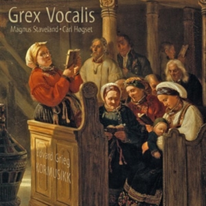 Grex Vocalis - Edvard Grieg Choral Music i gruppen Musikk / SACD / Klassisk hos Bengans Skivbutik AB (460441)