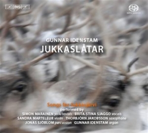 Gunnar Idenstam - Jukkaslåtar - Songs For Jukkasjärvi i gruppen Musikk / SACD / Klassisk,Svensk FolkeMusikkk hos Bengans Skivbutik AB (460514)