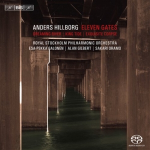 Hillborg Anders - Eleven Gates i gruppen Musikk / SACD / Klassisk hos Bengans Skivbutik AB (460687)