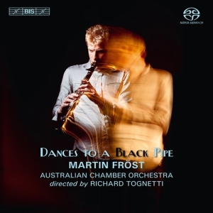 Martin Fröst - Dances To A Black Pipe i gruppen Musikk / SACD / Klassisk hos Bengans Skivbutik AB (460798)