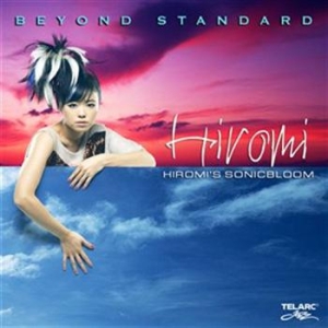 Hiromis Sonicbloom - Beyond Standard i gruppen Musikk / SACD / Jazz/Blues hos Bengans Skivbutik AB (461146)