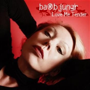 Barb Jungr - Love Me Tender i gruppen Musikk / SACD / Jazz/Blues hos Bengans Skivbutik AB (472411)