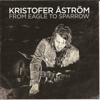 KRISTOFER ÅSTRÖM - FROM EAGLE TO SPARROW i gruppen -Start Jan R1 hos Bengans Skivbutik AB (480491)