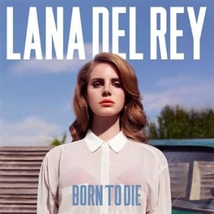 Lana Del Rey - Born To Die - Vinyl i gruppen VINYL / Pop-Rock hos Bengans Skivbutik AB (480496)