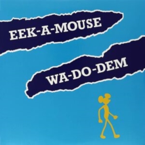 Eek-A-Mouse - Wa-Do-Dem i gruppen VI TIPSER / Mest Populære vinylklassiker hos Bengans Skivbutik AB (481743)