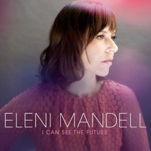 Mandell Eleni - I Can See The Future i gruppen VI TIPSER / Klassiska lablar / YepRoc / Vinyl hos Bengans Skivbutik AB (482483)