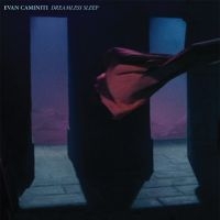 Caminiti Evan - Dreamless Sleep i gruppen VINYL / Pop-Rock hos Bengans Skivbutik AB (483753)