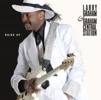 Graham Larry & Graham Central Stati - Raise Up i gruppen VINYL / RNB, Disco & Soul hos Bengans Skivbutik AB (484153)