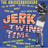 Knickerbockers - Jerk And Twine Time (Mono Edition) i gruppen VI TIPSER / Klassiska lablar / Sundazed / Sundazed Vinyl hos Bengans Skivbutik AB (484282)