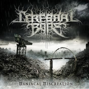 Cerebral Bore - Manical Miscreation i gruppen VINYL / Metal/ Heavy metal hos Bengans Skivbutik AB (484471)