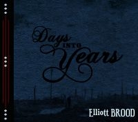 Elliott Brood - Days Into Years i gruppen VINYL / Pop-Rock hos Bengans Skivbutik AB (484605)