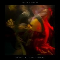 Flying Lotus - Until The Quiet Comes i gruppen VINYL / Elektroniskt,Pop-Rock,Reggae hos Bengans Skivbutik AB (484988)