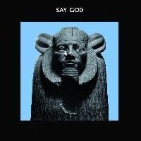 Higgs Daniel - Say God i gruppen VI TIPSER / Julegavetips Vinyl hos Bengans Skivbutik AB (485179)