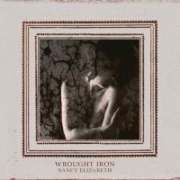 Nancy Elizabeth - Wrought Iron i gruppen VINYL / Pop-Rock hos Bengans Skivbutik AB (485351)