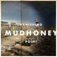 Mudhoney - Vanishing Point i gruppen VINYL / Pop-Rock hos Bengans Skivbutik AB (486236)