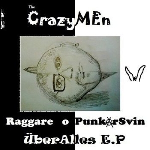 Crazymen - Raggare O Punkarsvin Uber Alles EP 7' i gruppen VINYL hos Bengans Skivbutik AB (487132)