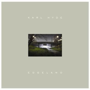 Hyde Karl - Edgeland - 2Lp i gruppen VINYL / Pop hos Bengans Skivbutik AB (487759)