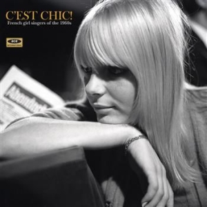 Various Artists - C'est Chic! French Girl Singers Of i gruppen VI TIPSER / Bengans Personal tipser / Franske Favoritter hos Bengans Skivbutik AB (487913)