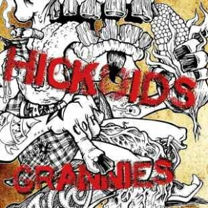 Hickoids/The Grannies - 300 Years Of Punk Rock i gruppen VINYL / Rock hos Bengans Skivbutik AB (489985)