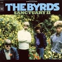 Byrds - Sanctuary Ii i gruppen VI TIPSER / Klassiska lablar / Sundazed / Sundazed Vinyl hos Bengans Skivbutik AB (490542)