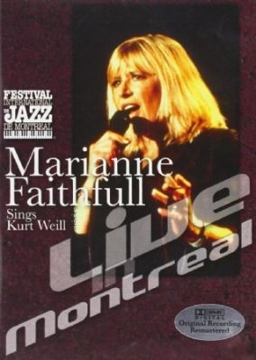 Marianne Faithfull - Live In Montreal Sons Kurt Weill i gruppen Musikk / DVD Audio / Pop hos Bengans Skivbutik AB (490690)