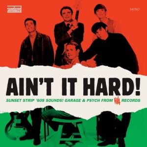 Various Artists - Ain't It Hard! The Sunset Strip Sou i gruppen VI TIPSER / Klassiska lablar / Sundazed / Sundazed Vinyl hos Bengans Skivbutik AB (490799)