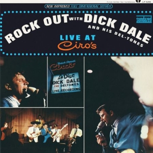 Dale Dick And His Del-Tones - Rock Out With Dick Dale And His Del i gruppen VI TIPSER / Klassiska lablar / Sundazed / Sundazed Vinyl hos Bengans Skivbutik AB (490834)