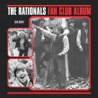 Rationals - Fan Club Album i gruppen VINYL hos Bengans Skivbutik AB (492298)