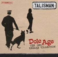 Talisman - Dole Age - The 1981 Reggae Collecti i gruppen MK Test 1 hos Bengans Skivbutik AB (494140)