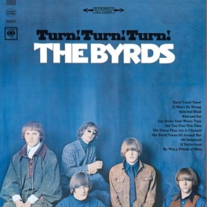 Byrds The - Turn! Turn! Turn! i gruppen VI TIPSER / Klassiska lablar / Sundazed / Sundazed Vinyl hos Bengans Skivbutik AB (495268)