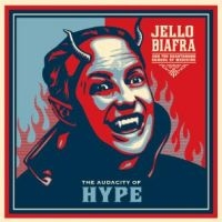 Biafra Jello And The Guantanamo Sch - Audacity Of Hype i gruppen Annet /  hos Bengans Skivbutik AB (496131)