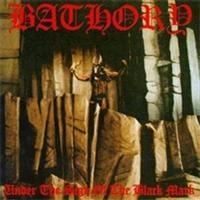 Bathory - Under The Sign Of The Black Mark (P i gruppen VINYL / Metal hos Bengans Skivbutik AB (497097)