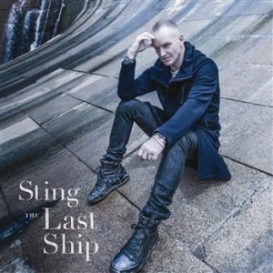 Sting - The Last Ship - Vinyl i gruppen VINYL / Pop-Rock hos Bengans Skivbutik AB (497473)