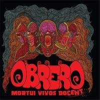 Obrero - Mortui Vivos Docent i gruppen VINYL / Metal hos Bengans Skivbutik AB (497495)